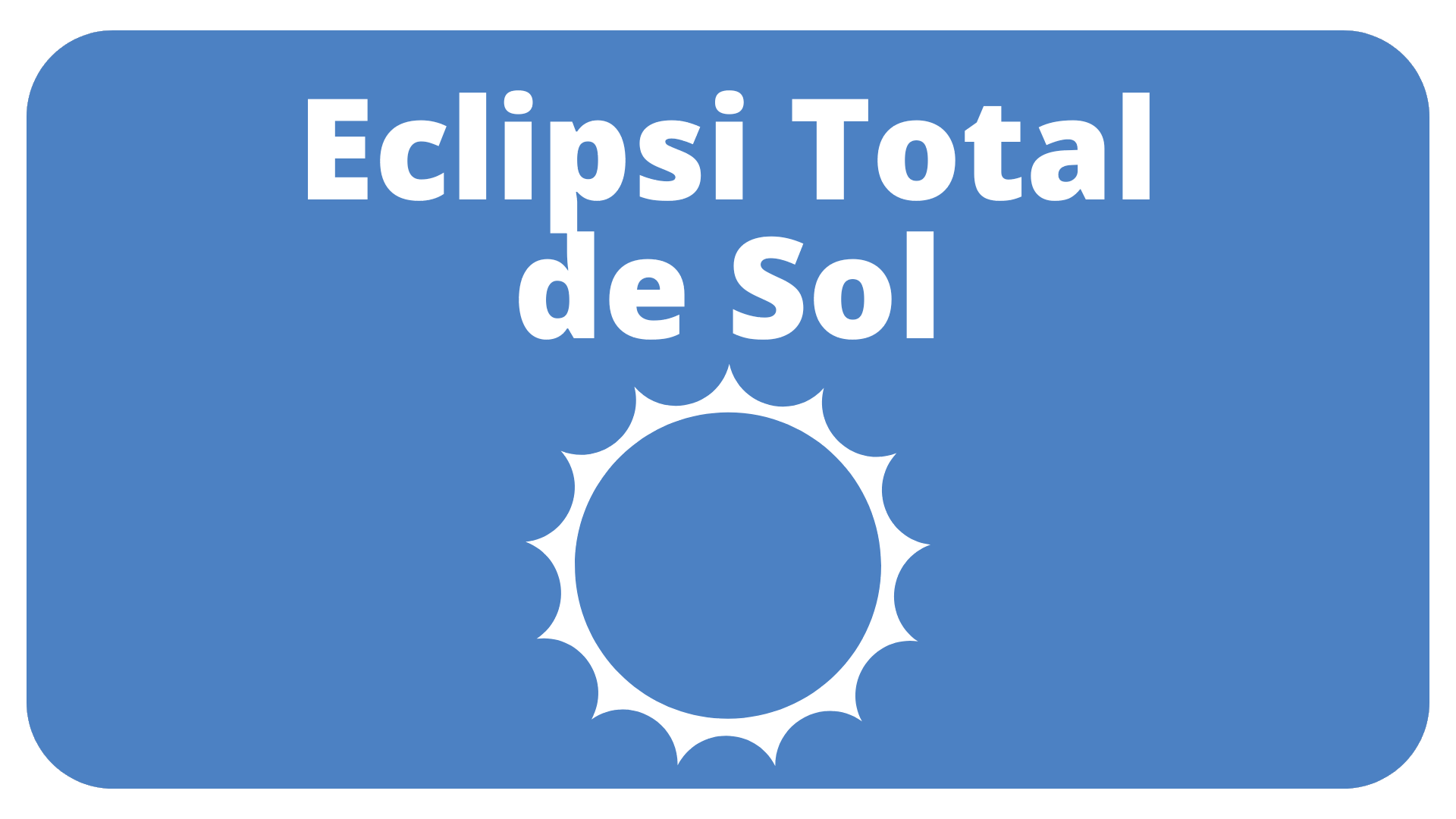 Què és un eclipsi total de Sol?