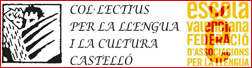 Col·lectius per la Llengua i la Cultura Castelló - Escola Valenciana